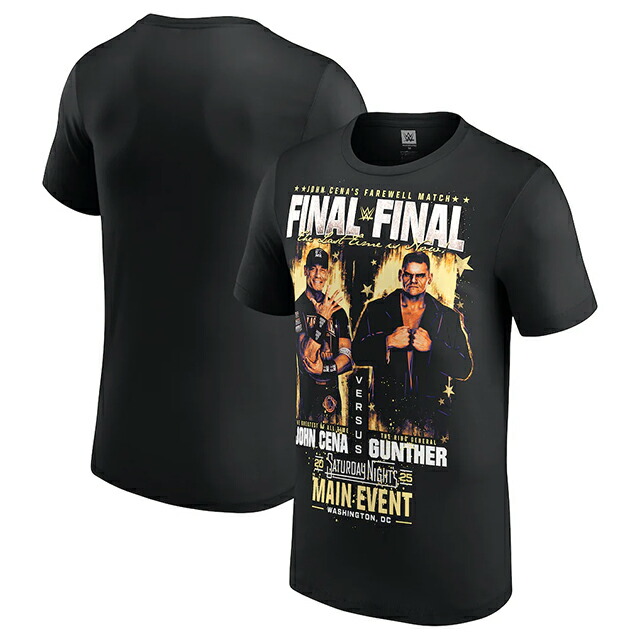ジョン シナラストマッチモデル 外国で取寄 WWE AUTHENTIC プルオーバー SATURDAY NIGHT’S MAIN EVENT FINAL MATCH JOHN CENA vs GUNTHER T-SHIRT BLACK 置き目 平手打ち落ちこむ RAW SMACKDOWN プロフェッショナルレスリング かぶり笠 メンズ レディース 男女兼用 TEE 紅茶プルオーバー