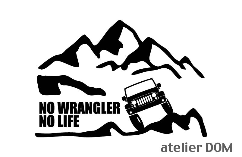 楽天市場 山とjeepジープ ラングラーjk36s ステッカーno Wrangler No Life Sサイズ カッティングステッカー カッティングシール 切り抜き文字 切り文字 アトリエdom楽天市場店