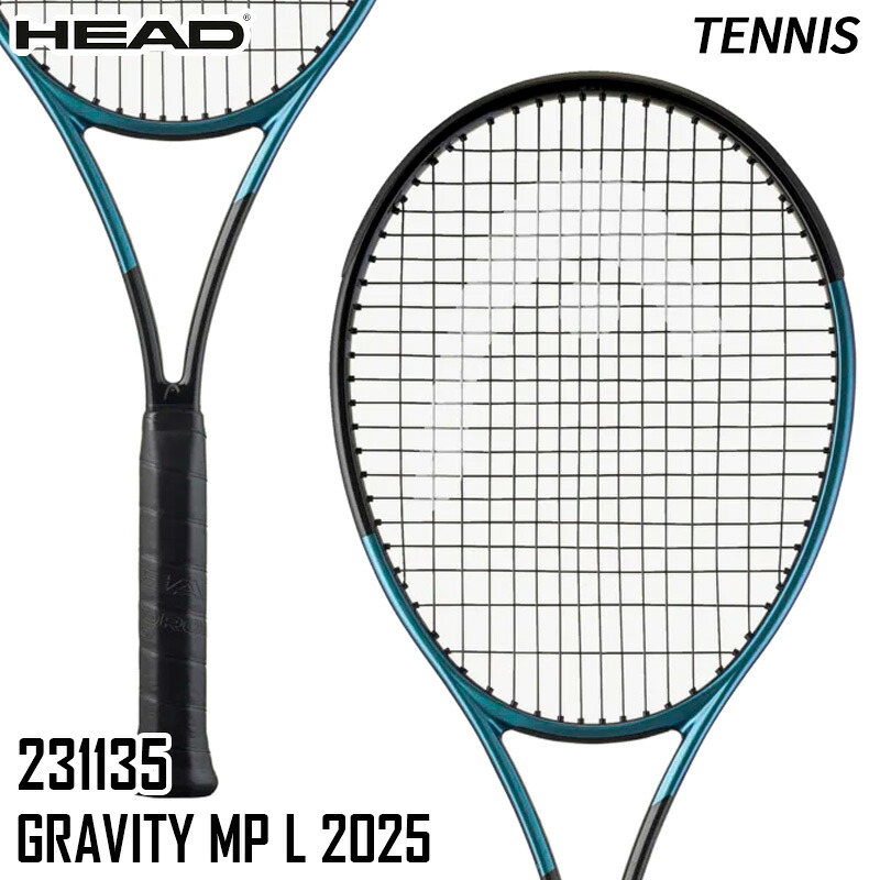 ヘッド HEAD グラビティ MP L 2025 231135 硬式 テニス ラケット フレームのみ 25SS｜athlete1 21,842円