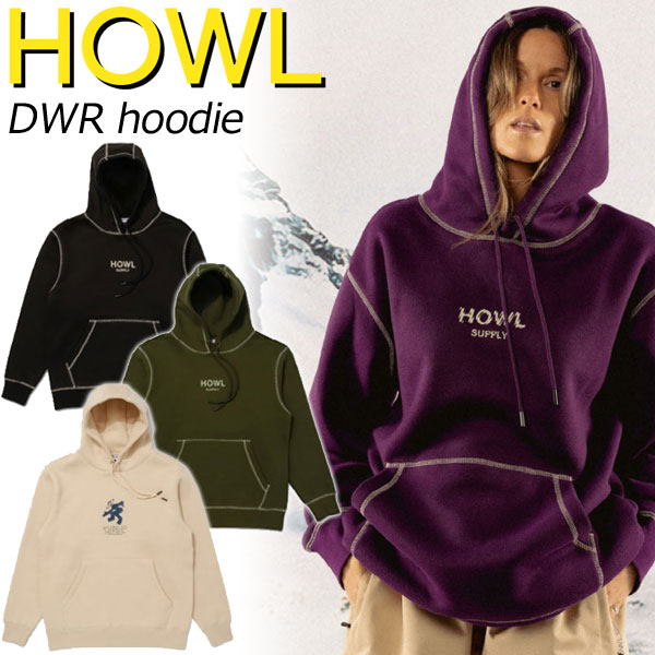 24-25 HOWL/ハウル DWR hoodie メンズ レディース セカンドレイヤー スノーボードアパレル スノーウェアー 2025 型落ち