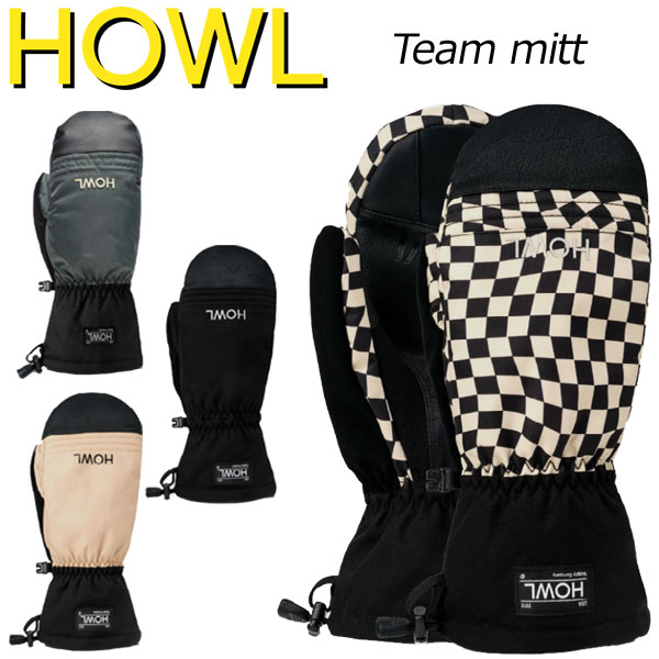 【ポイントUP期間中】24-25 HOWL/ハウル TEAM mitt ミトングローブ 手袋 メンズ レディース スノーボード スキー 2025 型落ち|BREAKOUT