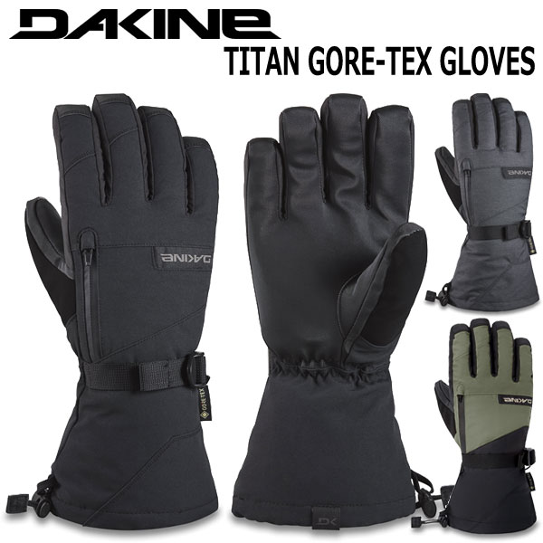25-26 DAKINE/ダカイン TITAN GORE-TEX GLOVES タイタンゴアテックスグローブ グローブ ゴアテックス 手袋 メンズ スノーボード スキー 2026