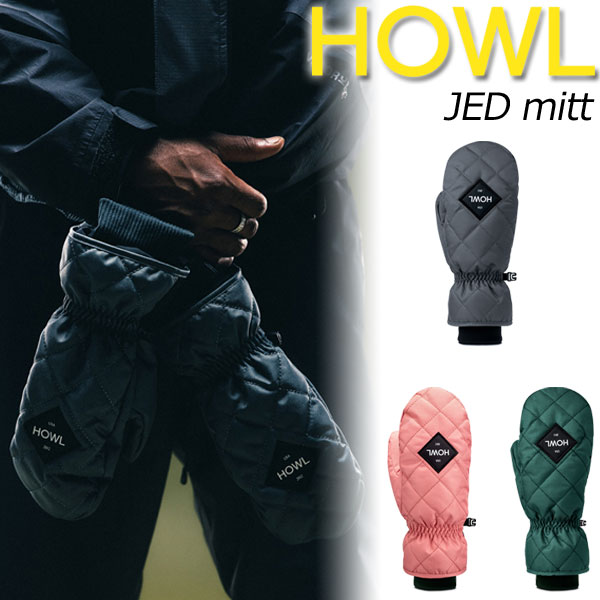 【ポイントUP期間中】25-26 HOWL / ハウル JED Mitt ミトングローブ 手袋 メンズ レディース スノーボード スキー 2026 型落ち メール便対応|BREAKOUT