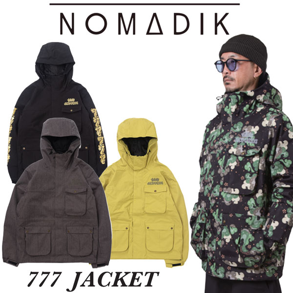 【ポイントUP期間中】26-27 NOMADIK/ノマディック 777 jacket メンズ レディース 防水ジャケット スノーボードウェア スノボウェアー 2027 予約商品｜BREAKOUT 37,895円