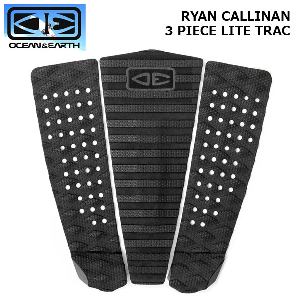 O&E RYAN CALLINAN 3 PIECE LITE TRAC / オーシャンアンドアース ライアン・カリナン 3ピース ライトトラック デッキパッド サーフィン サーフボード