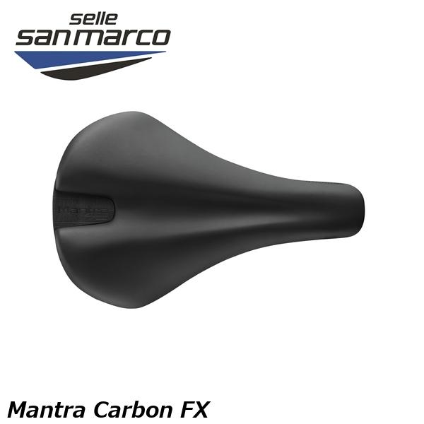 SELLE SAN MARCO セラサンマルコ Mantra Carbon FX マントラ カーボンFX 自転車用 サドル|サイクルロード