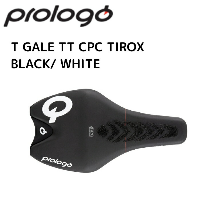 prologo プロロゴ Prologo T GALE TT CPC TIROX BLACK/ WHITE 自転車用 サドル｜サイクルロード