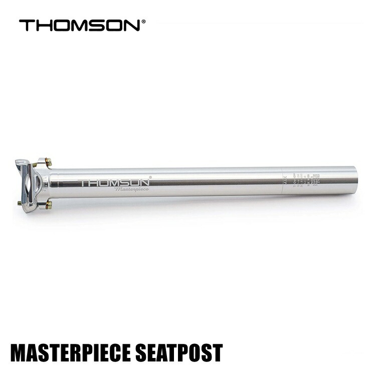 THOMSON トムソン MASTERPIECE SEATPOST シルバー 自転車用 シートポスト