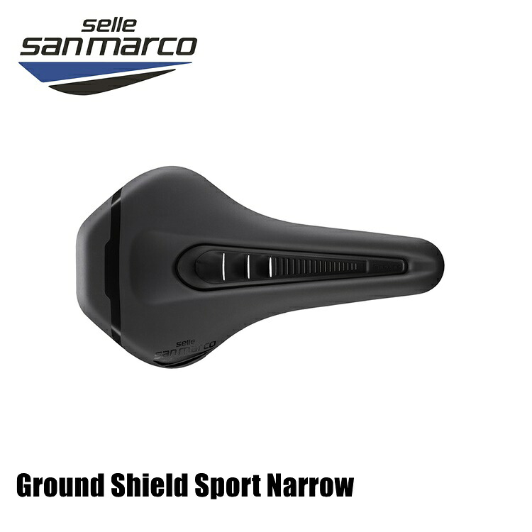 SELLE SAN MARCO セラサンマルコ Ground Shield Sport Narrow グラウンド シールド スポーツ 自転車用 サドル|サイクルロード