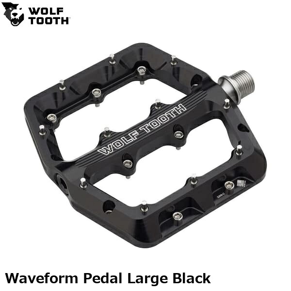 WOLF TOOTH ウルフトゥース Waveform Pedal Large Black 銀輪 坦々たるペダル