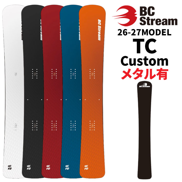 [受注生み出すこと受け付け] 26-27 ビーシー流れ BC Stream SNOWBOARDS スノーボード TC CUSTOM ティーシー カスタム 161糎 168糎 175糎 チターナル 金属元素有 ディレクショナル アルペンゲーム盤 スノーボード スノボ 板 2026 2027
