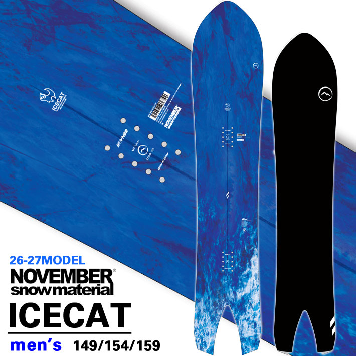 [予約商品] 26-27 NOVEMBER ノベンバー スノーボード SNOWBOARD メンズ ICECAT アイスキャット 149cm 154cm 159cm ノーベンバー スノーボード パウダー 板 2026 2027 日本正規品