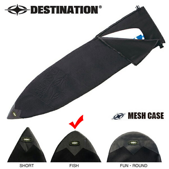 DESTINATION 最終目標 MESH CASE FISH 6\u00270 サーフボードケース メッシュ容れもの フィッシュボード