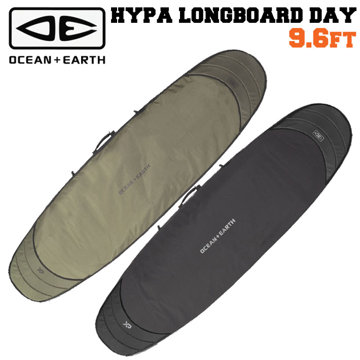 OCEAN＆EARTH サーフボードケース 捉え所の無い入れもの 周遊入れもの HYPA LONGBOARD DAY COVER [9’6] オーシャンアンドアース [サーフトリップ特集]