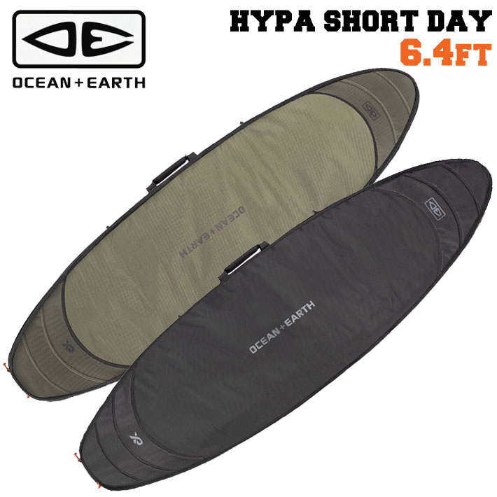 OCEAN＆EARTH サーフボードケース 捉え所の無い入れもの 周遊入れもの HYPA SHORT DAY COVER [6\u00274] オーシャンアンドアース [サーフトリップ特集]