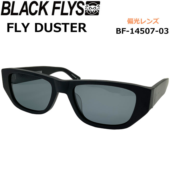 BLACK FLYS サングラス [BF-14507-03] ブラックフライ FLY DUSTER フライ ダスター POLARIZED LENS 偏光レンズ 偏光 ジャパンフィット【即】