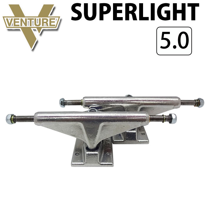 楽天市場】VENTURE TRUCK トラック 5.0 SUPER LIGHT [1] SILVER スケートボード スケボー パーツ 【あす楽対応】 ｆｏｌｌｏｗｓ