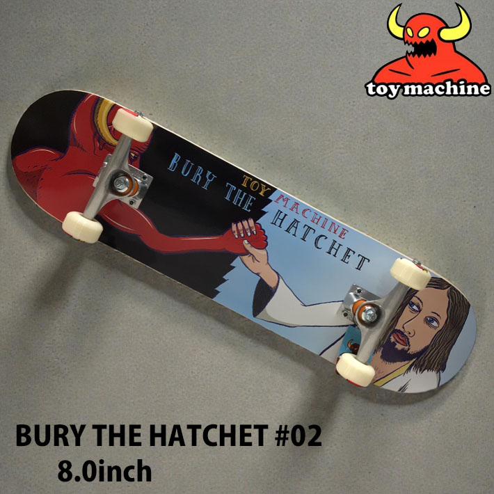 トイマシーン スケートボード コンプリート TOY MACHINE BURY THE HATCHET #02 8.0inch [TM210] スケボー 完成品 組み立て済み【即】