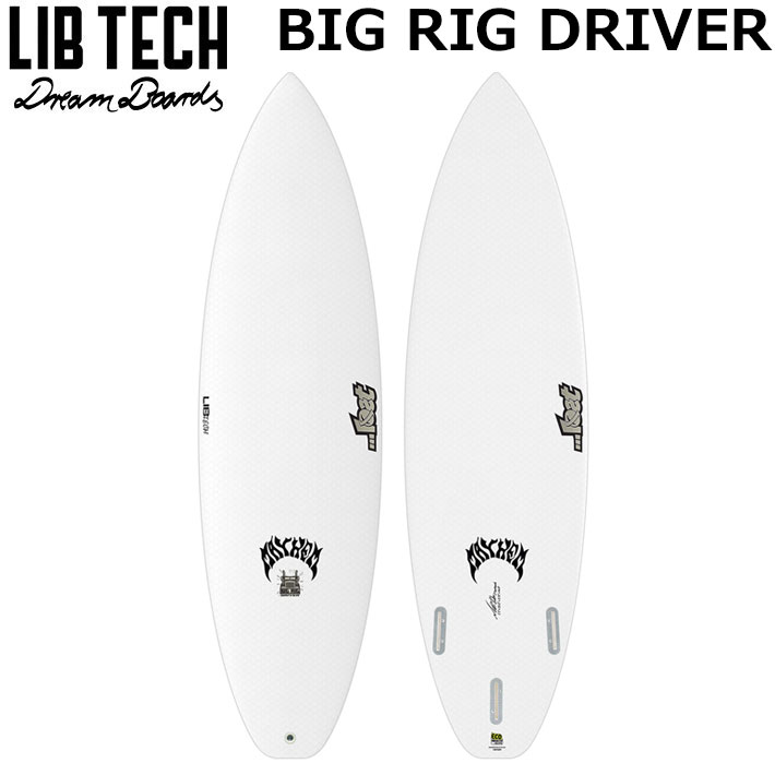 【楽天市場】LIBTECH サーフボード リブテック BIG RIG DRIVER 5’10 / 6’0 / 6’2 ビッグ リブ ドライバー ...