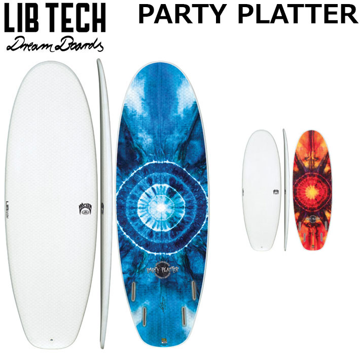 LIBTECH サーフボード リブテック PARTY PLATTER 5&rsquo;4 / 5&rsquo;7 パーティープラッター LOST ロスト MAYHEM メイヘム サーフィン ショートボード [営業所止め送料無料]｜ｆｏｌｌｏｗｓ