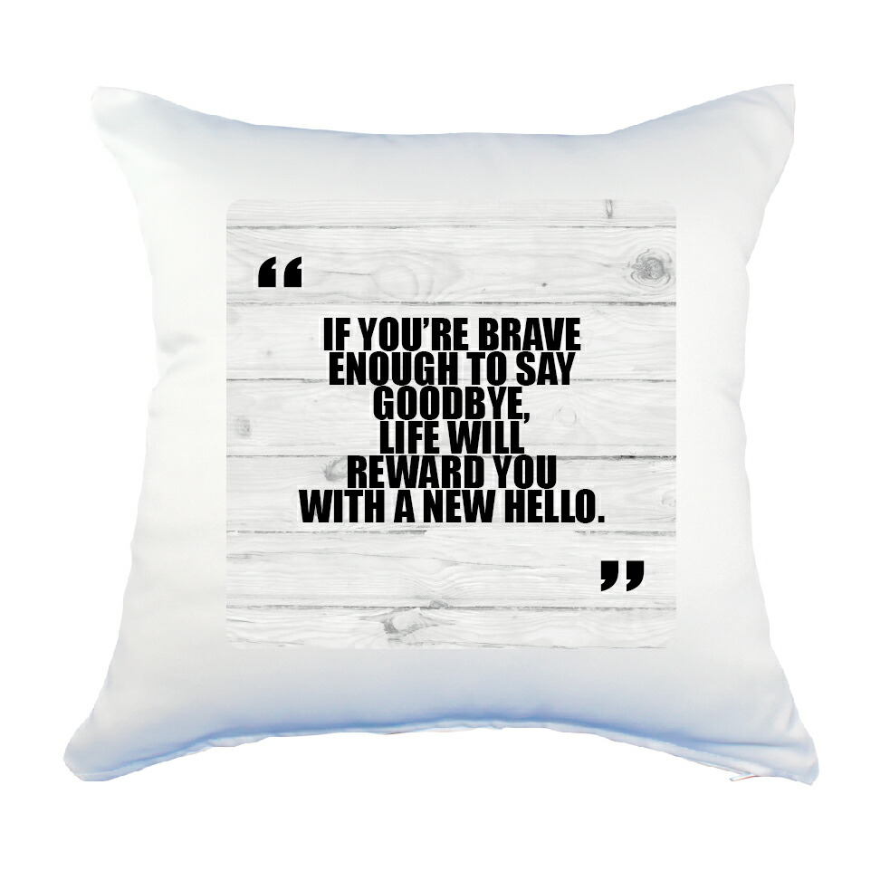 楽天市場 英語 名言 グッズ クッション Lサイズ If You Re Brave Enough To Say 246 ウッド 45 45cm オリジナル おすすめ かっこいい 腰痛対策に ポジティブグッズ グッズ うちわ 専門店ファンクリ