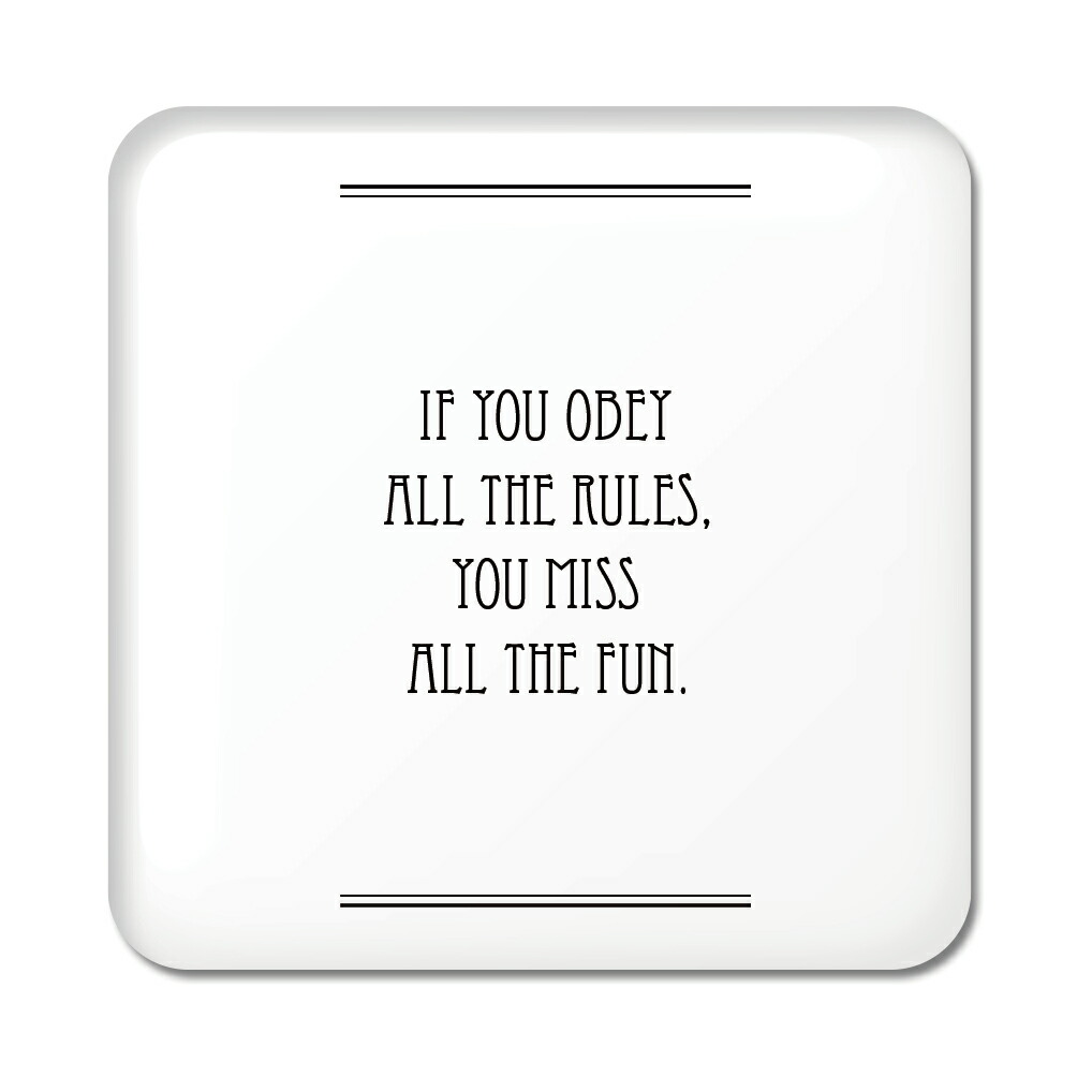 楽天市場 英語 名言 グッズ 缶バッジ スクエア If You Obey All The Rules 218 ライン 四角 缶バッチ 缶バッヂ ギフト 格言 おもしろ コレクション 雑貨 ポジティブグッズ Pstv 部活 引退 クリスマス スポーツ オリジナルグッズ専門店ファンクリ
