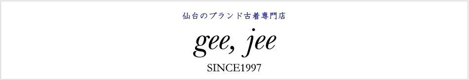 ブランド古着の専門店 ジージー：geejee(ジージー)は東北最大級のブランド古着の専門店。