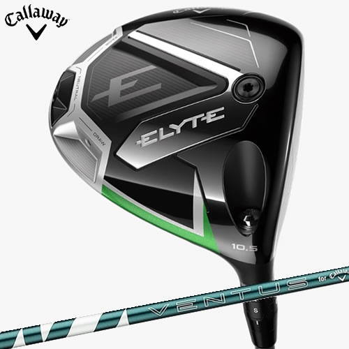 キャロウェイ Callaway 日本正規品 ELYTE エリートドライバー VENTUS GREEN 50 for Callawayカーボンシャフト|GOLFPLUS