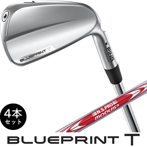 PING ブループリント T マッスルバック アイアンセット 4本 BLUEPRINT スチールシャフト モーダス ツアー 105 115 120 NSPRO MODUS TOUR 左用あり