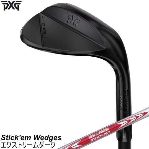 PXG 突っ支い棒 エム フォージドウェッジ Stick\u0027em Wedges エクストリームダーク完成 周遊旅行105 115 120MODUS TOUR スチール写真矢がら 左用あり