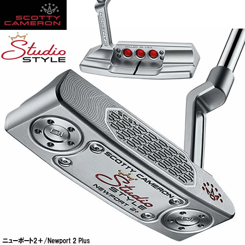 タイトリスト Titleist スコッティキャメロン Studio Style スタジオスタイルパター 2025年模範例 ニュー界面2つけ加える/Newport2Plus