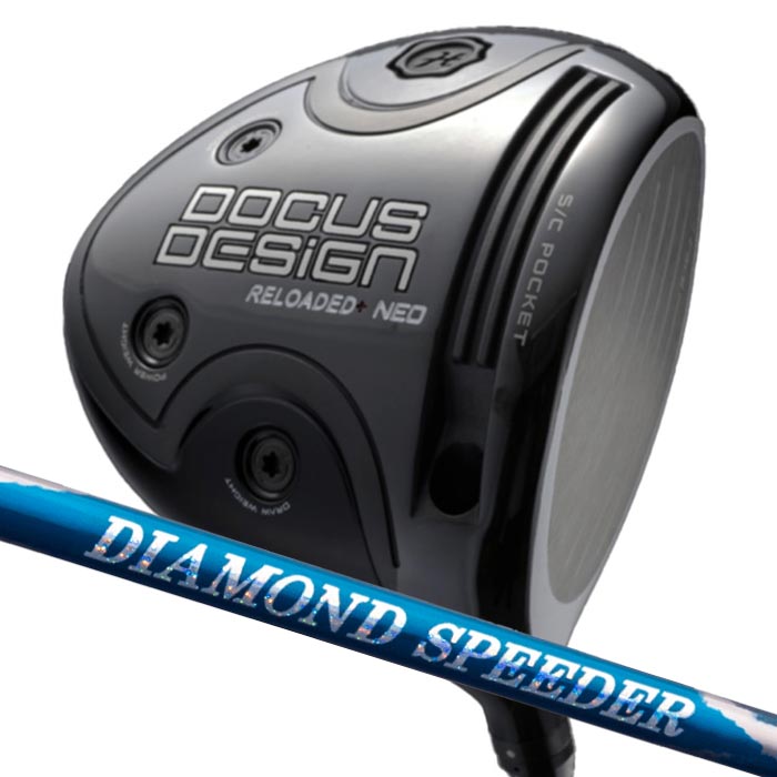 (カスタムドライバー) ドゥーカス DOCUS RELOADED+ NEO Driver フジクラ DIAMOND SPEEDER ダイヤモンド スピーダー