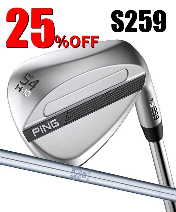 ピン ゴルフ PING S259 クロム ウェッジ H GRIND ハーフムーングラインド ウエッジ　N.S.PRO 950 日本正規品 左右選択可