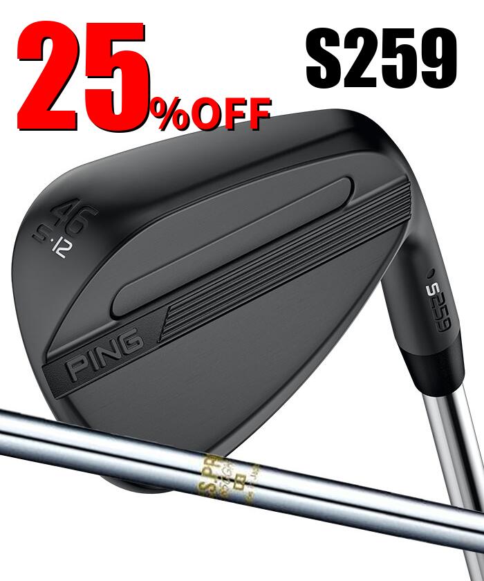 ピン ゴルフ PING S259 ミッドナイト ウェッジ S GRIND スタンダードグラインド ウエッジ N.S.PRO 850 日本正規品 左右選択可