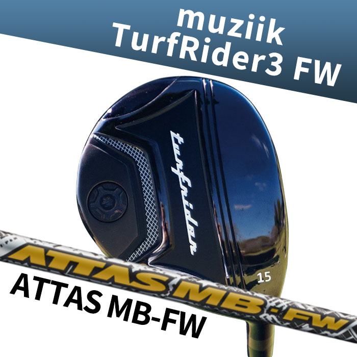【お買い物マラソン限定!2人に1人最大P100%バック】(カスタムフェアウェイウッド) ムジーク muziik TurfRider3 FW USTマミヤ アッタス MB-FW For Fairway Wood|ゴルフショップ ウィザード