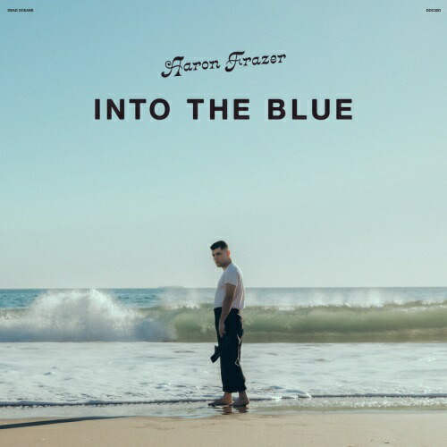 AARON FRAZER / INTO THE BLUE (LTD / COLOR VINYL / 帯付き国内盤仕様) (LP) アーロン・フレイザー レコード アナログ