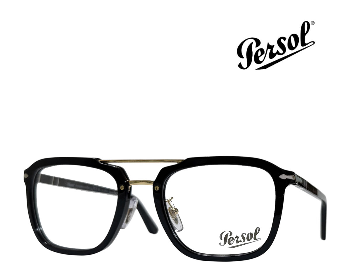 【Persol】 ペルソール 眼鏡一こま PO0204V 95 黒いこと・ゴールド 国内置き目品 セナ青写真