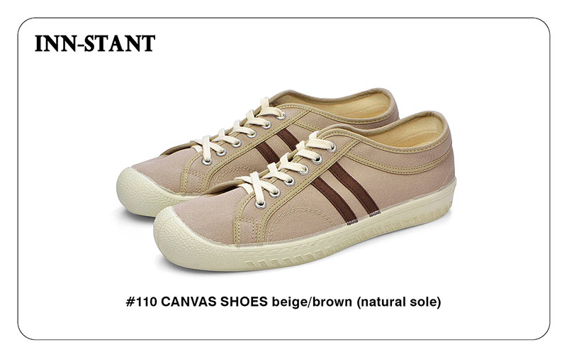 INN-STANT CANVAS SHOES #110 インスタント キャンバスシューズ BEIGE / BROWN ベージュ ブラウン スニーカー 靴 シンプル 天然素材