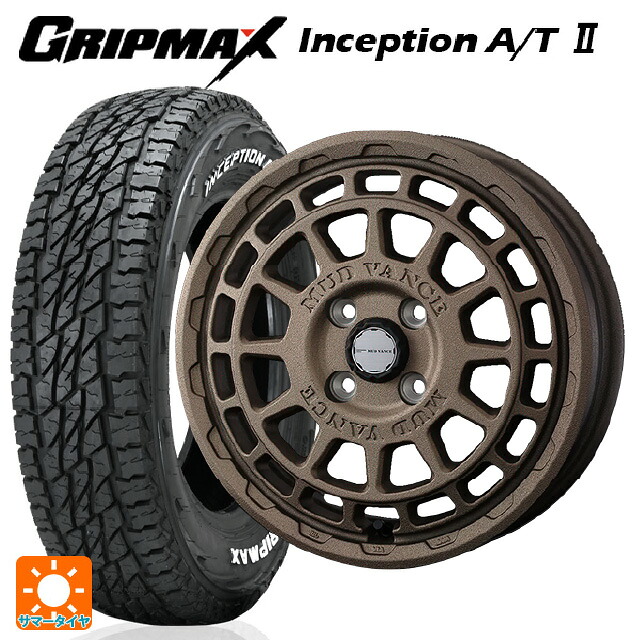 185R14 102/100Q グリップマックス インセプション A/T2 ホワイトレター ウェッズ マッドヴァンス X タイプF フリントブロンズ 14-5J 国産車用 サマータイヤホイール4本セット