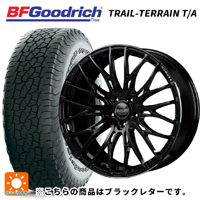 2023年製 235/55R19 105H XL BFグッドリッチ トレイルテレーン T/A ブラックレター 正規品 レイズ ホムラ2X10BD B9J 19-8J 国産車用 サマータイヤホイール4本セット