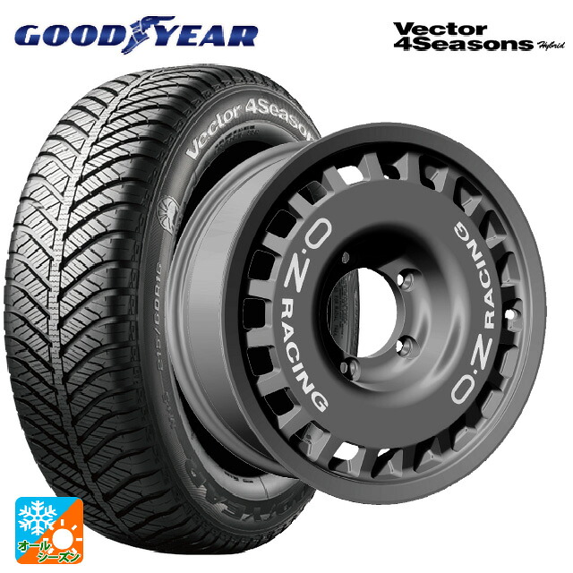 215/65R16 98H グッドイヤー ベクターフォーシーズンズ ハイブリッド オーゼット レーシング ラリーレーシング 4×4 ダークグラファイト 16-6J 国産車用 オールシーズンタイヤホイール4本セット