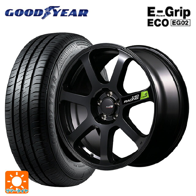 225/45R18 95W XL グッドイヤー エフィシェントグリップ エコ EG02 エムアイディー MIDレーシング R07 タイプS セミグロスブラック 18-8J 国産車用 サマータイヤホイール4本セット