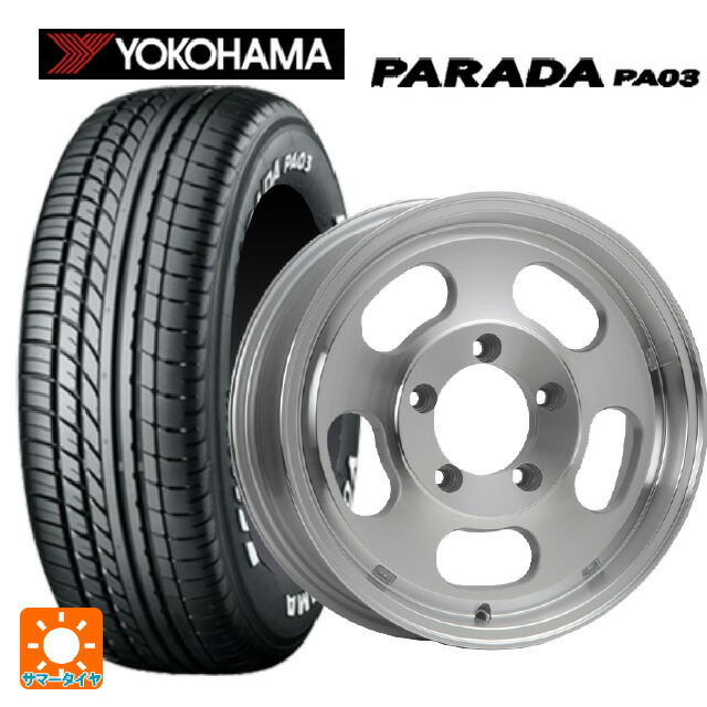 215/65R16 109/107S ヨコハマ パラダ PA03 ホワイトレター エムエルジェイ エクストリームJ Dスロット ポリッシュ 16-5.5J 国産車用 サマータイヤホイール4本セット