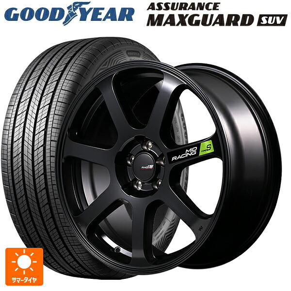225/60R18 100V グッドイヤー アシュアランス マックスガード SUV エムアイディー MIDレーシング R07 タイプS セミグロスブラック 18-8J 国産車用 サマータイヤホイール4本セット
