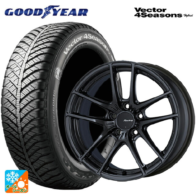 225/45R17 91H グッドイヤー ベクターフォーシーズンズ ハイブリッド エンケイ レーシング NVR5 GM 17-8J 国産車用 オールシーズンタイヤホイール4本セット