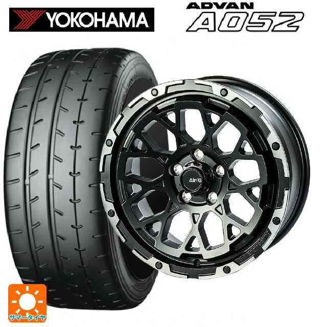 225/45R17 94W XL ヨコハマ アドバン A052 正規品 4×4エンジニアリング エアーG ロックス マットブラックリムDC（ダイヤカット） 17-7J 国産車用 サマータイヤホイール4本セット