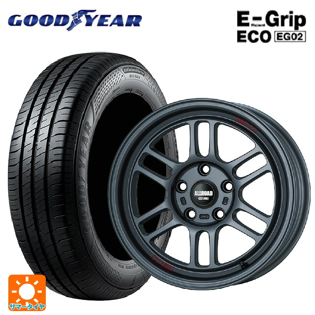 205/65R16 95H グッドイヤー エフィシェントグリップ エコ EG02 エンケイ オールロード RPT1 マットダークガンメタリック 16-7J 国産車用 サマータイヤホイール4本セット