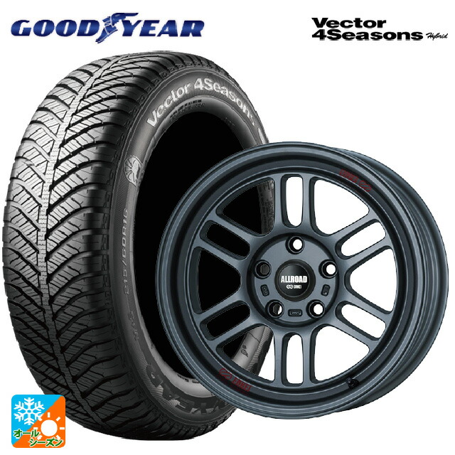 195/65R16 92H グッドイヤー ベクターフォーシーズンズ ハイブリッド エンケイ オールロード RPT1 マットダークガンメタリック 16-7J 国産車用 オールシーズンタイヤホイール4本セット