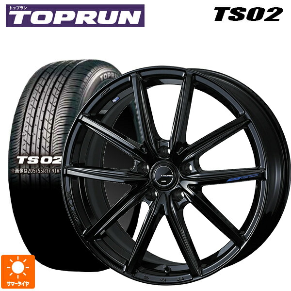 205/55R17 91V トップラン トップラン TS02(ブリヂストン工場生産） ウェッズ レオニス ナヴィア08 PBK 17-7J 国産車用 サマータイヤホイール4本セット
