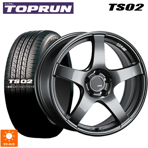 205/55R17 91V トップラン トップラン TS02(ブリヂストン工場生産） タナベ SSR GT V01 グラファイトガンメタ 17-7J 国産車用 サマータイヤホイール4本セット